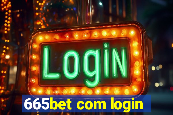 665bet com login